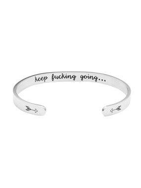 Silver Cuff "Keep F*cking Going" Engraved Bracelet